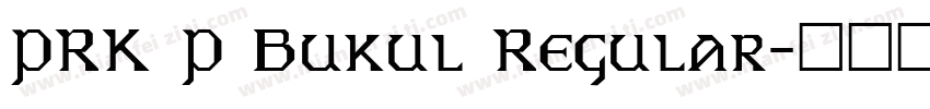 PRK P Bukul Regular字体转换